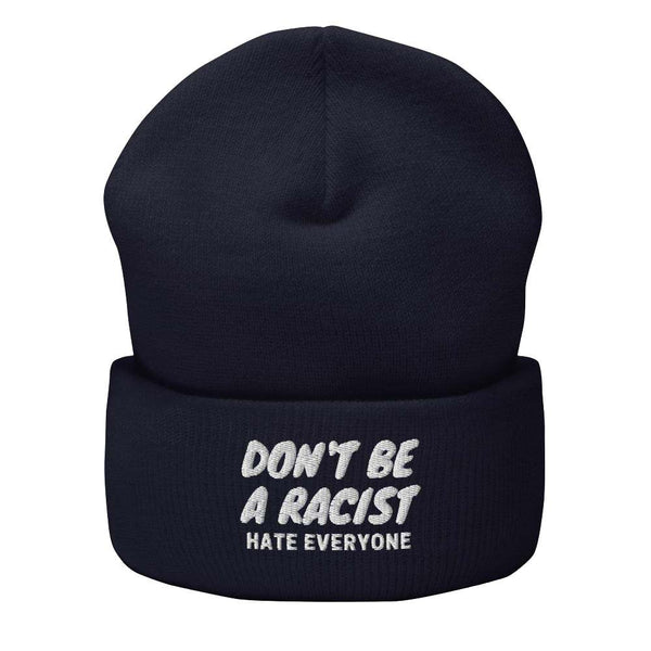 Don't be a Racist bestickte Umgeschlagene Beanie Winter Herbst Damen Herren Spaß Lustig Spruch