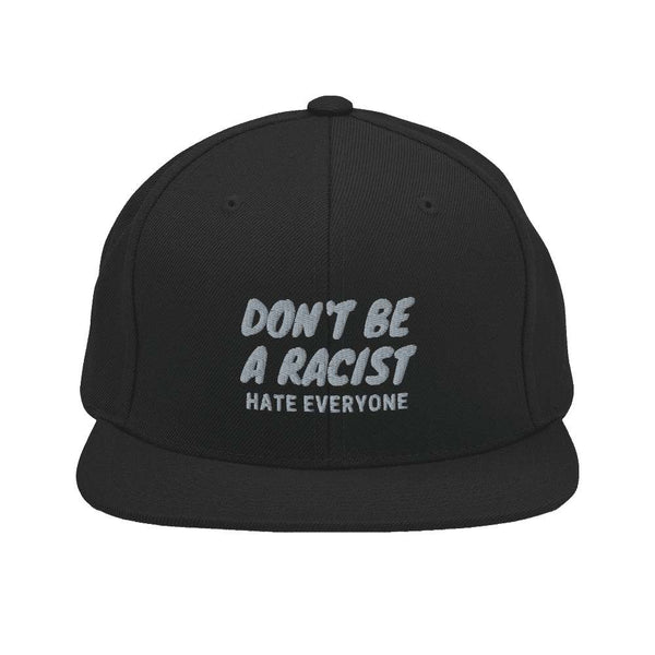 Don't be a Racist besticktes Snapback-Cap Herren Damen Frauen Spruch Spaß Sommer - Style-by-Hat