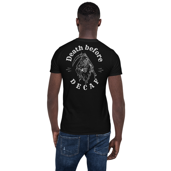 BRNSWK Style Death before Decaf Kurzärmeliges Unisex-T-Shirt